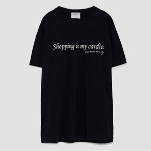 Zara Sex and the City Shopping is my cardio Tshirt